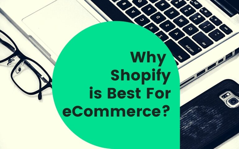 Why-is-Shopify-the-best-platform-for-eCommerce-stores