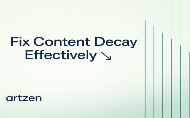 FIx content dexay effectively