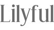 LIlyful